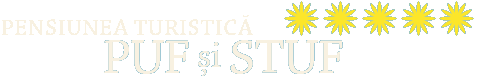 Pensiunea turistica Puf si Stuf